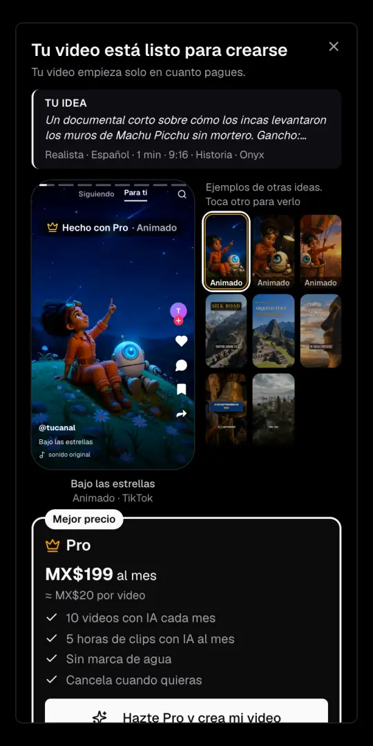 La ventana «Tu video está listo para crearse», con la idea y las opciones arriba, ejemplos hechos con Pro y el plan Pro con su precio en pesos mexicanos.