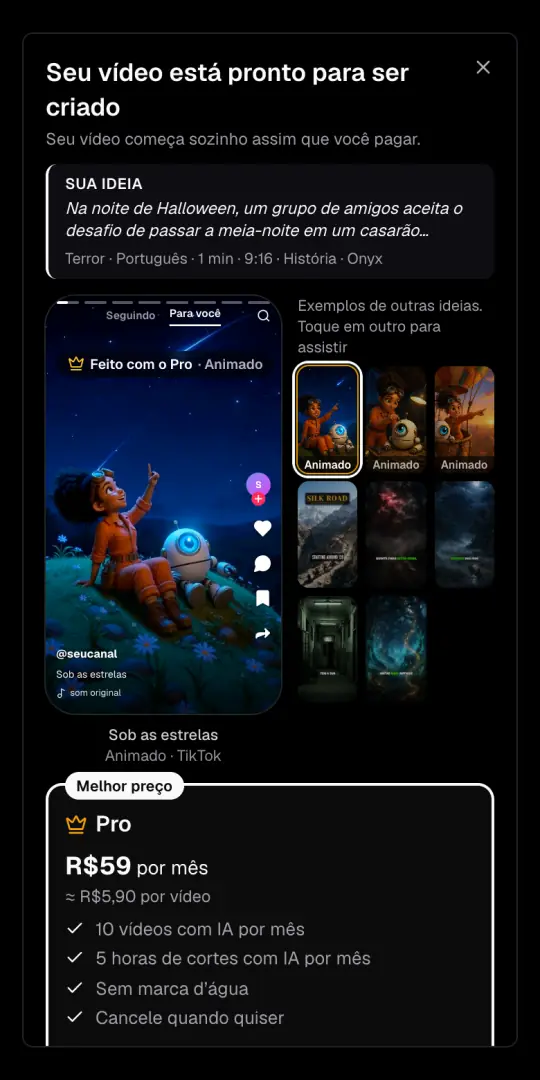 A janela «Seu vídeo está pronto para ser criado», com a ideia e as opções em cima, exemplos feitos com o Pro e o plano Pro com o preço em reais.