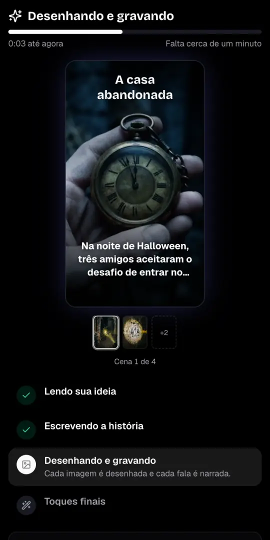 A tela «Desenhando e gravando» com a primeira imagem do vídeo de terror, a linha de narração e os quatro passos embaixo.