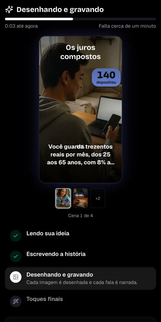 A tela «Desenhando e gravando» com a primeira imagem do vídeo de finanças, a linha de narração e os quatro passos embaixo.