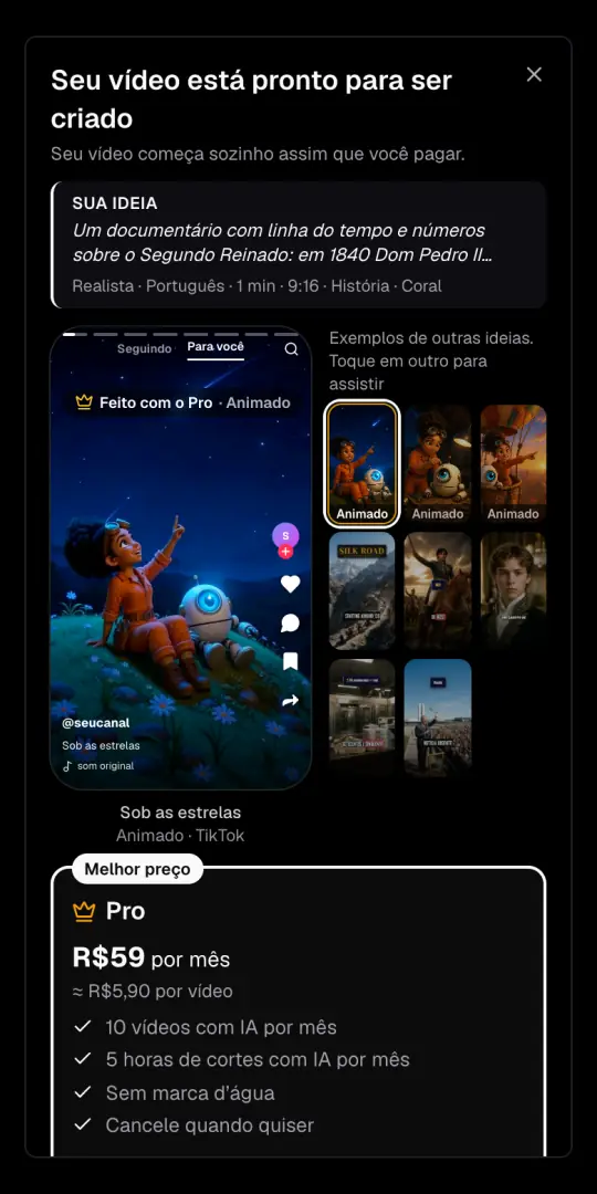 A janela «Seu vídeo está pronto para ser criado», com a ideia e as opções em cima, exemplos feitos com o Pro e o plano Pro com o preço em reais.