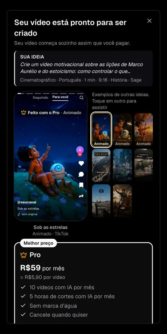 A janela «Seu vídeo está pronto para ser criado», com a ideia e as opções em cima, exemplos feitos com o Pro e o plano Pro com o preço em reais.